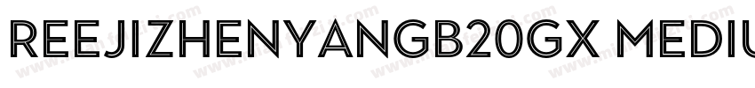 REEJIZhenyanGB20GX Medium字体转换